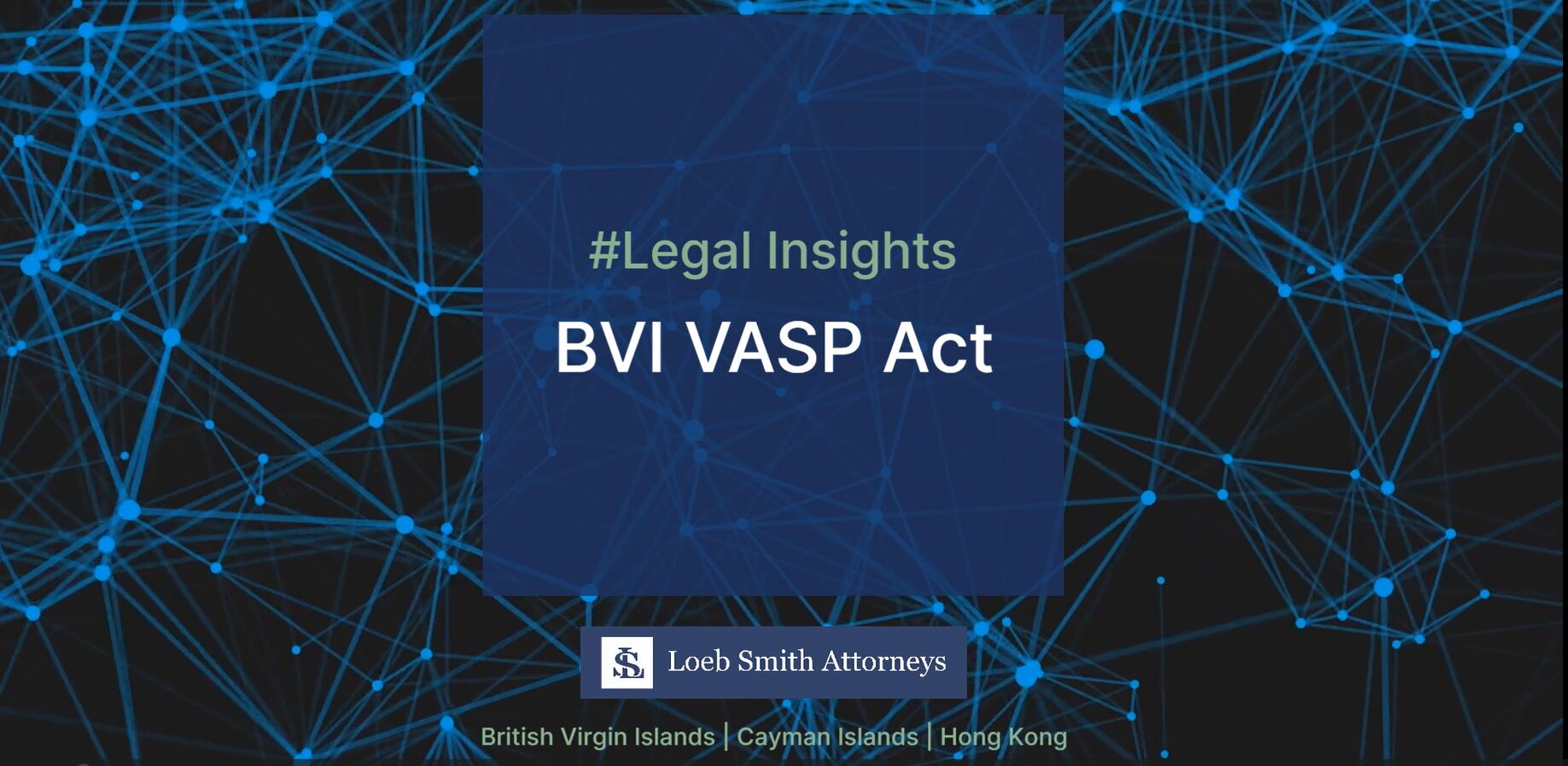 BVI – The Virtual Assets Service Providers Act